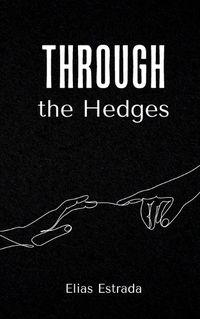 Cover image for Through the Hedges