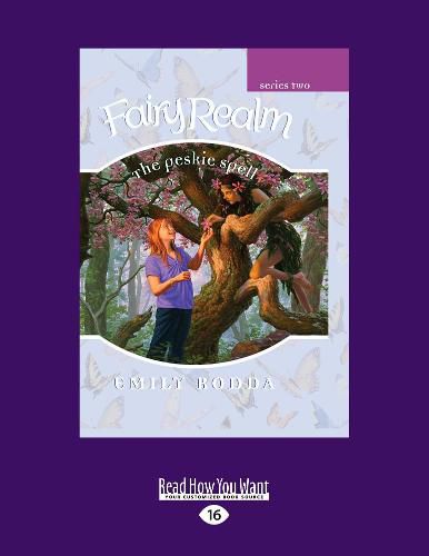 The Peskie Spell: Fairy Realm Series 2 (Book 3)