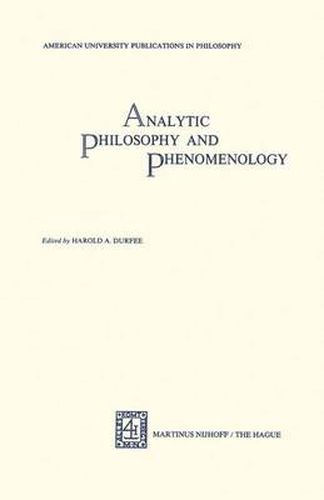 Cover image for Analytic Philosophy and Phenomenology: American University Publications in Philosophy