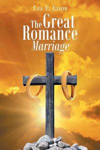 Cover image for The Great Romance Marriage