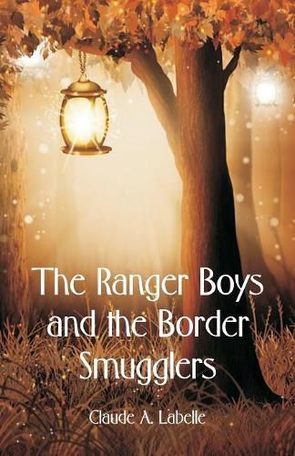 The Ranger Boys and the Border Smugglers