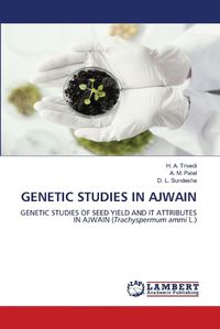 Cover image for Genetic Studies in Ajwain