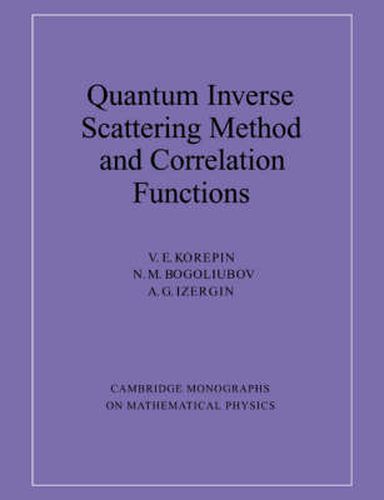 Cover image for Quantum Inverse Scattering Method and Correlation Functions