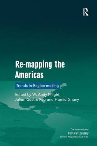 Cover image for Re-mapping the Americas: Trends in Region-making