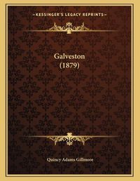 Cover image for Galveston (1879)