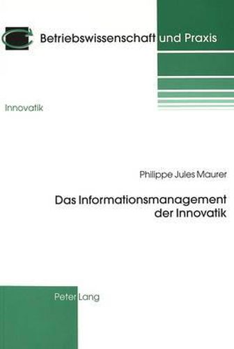 Cover image for Das Informationsmanagement Der Innovatik