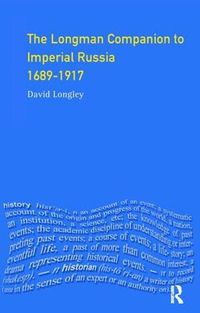 Cover image for Longman Companion to Imperial Russia, 1689-1917