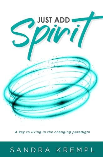 Cover image for Just Add Spirit