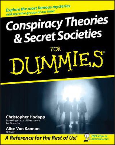 Cover image for Conspiracy Theories and Secret Societies For Dummies