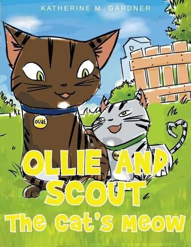 Cover image for Ollie and Scout: The Cat's Meow