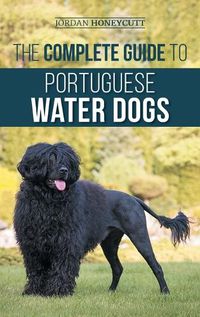 Cover image for The Complete Guide to Portuguese Water Dogs