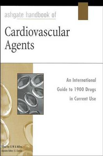 Cover image for Ashgate Handbook of Cardiovascular Agents: An International Guide to 1900 Drugs in Current Use