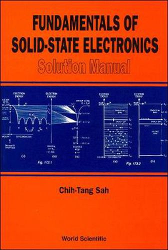 Cover image for Fundamentals Of Solid-state Electronics: Solution Manual