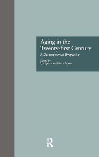 Cover image for Aging in the Twenty-first Century: A Developmental Perspective