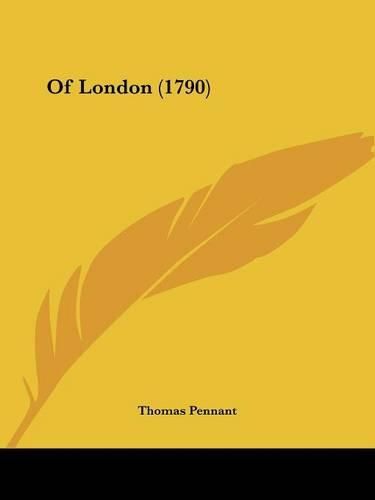 Cover image for Of London (1790)