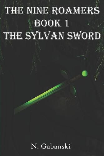 Cover image for The Nine Roamers and the Sylvan Sword