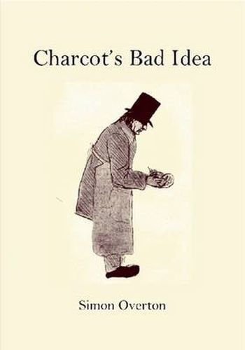 Cover image for Charcot's Bad Idea