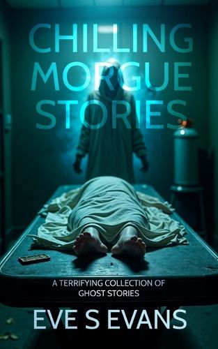 Cover image for Chilling Morgue Stories