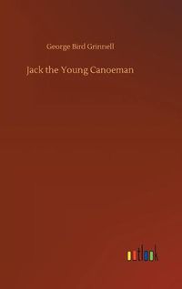 Cover image for Jack the Young Canoeman