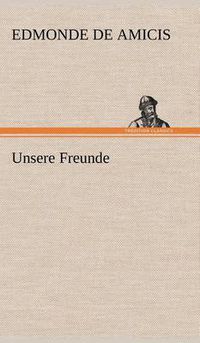 Cover image for Unsere Freunde