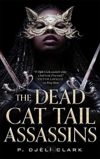 Cover image for The Dead Cat Tail Assassins