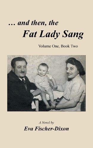 Cover image for ... and then, the Fat Lady Sang