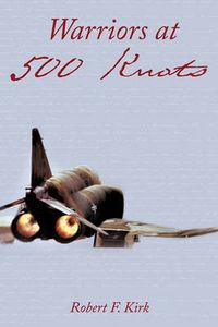 Cover image for Warriors at 500 Knots