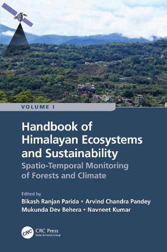 Cover image for Handbook of Himalayan Ecosystems and Sustainability, Volume 1: Spatio-Temporal Monitoring of Forests and Climate