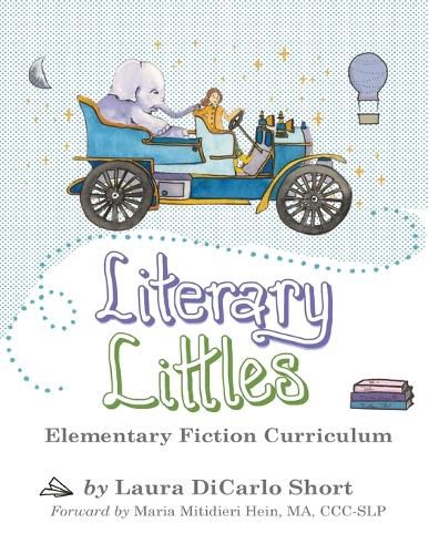 Cover image for Literary Littles Elementary Fiction Curriculum