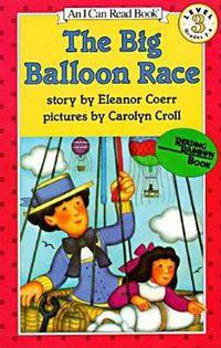 Cover image for The Big Balloon Race: I Can Read Book