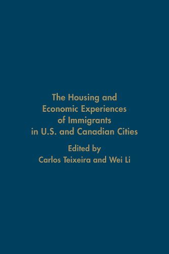 Cover image for The Housing and Economic Experiences of Immigrants in U.S. and Canadian Cities