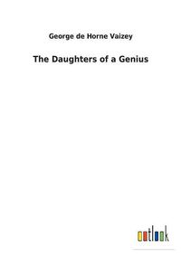 Cover image for The Daughters of a Genius