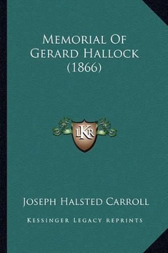 Cover image for Memorial of Gerard Hallock (1866)