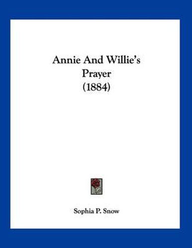 Cover image for Annie and Willie's Prayer (1884)