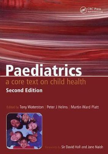 Cover image for Paediatrics: A Core Text on Child Health, Second Edition