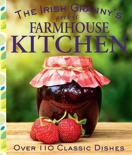 Cover image for The Irish Granny's Pocket Farmhouse Kitchen