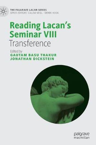 Cover image for Reading Lacan's Seminar VIII: Transference