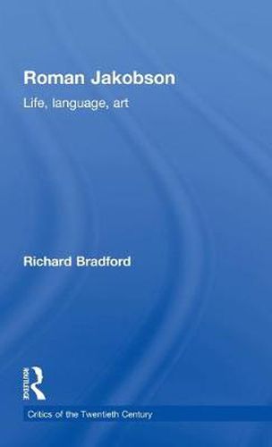 Cover image for Roman Jakobson: Life, Language and Art