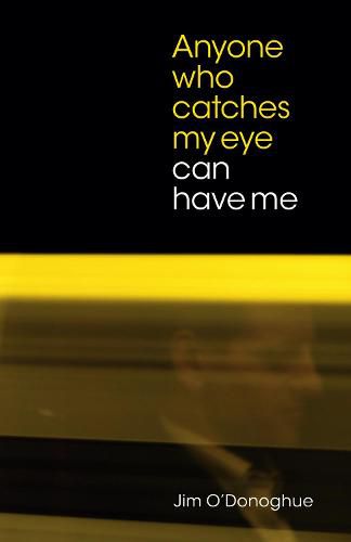 Cover image for Anyone who catches my eye can have me