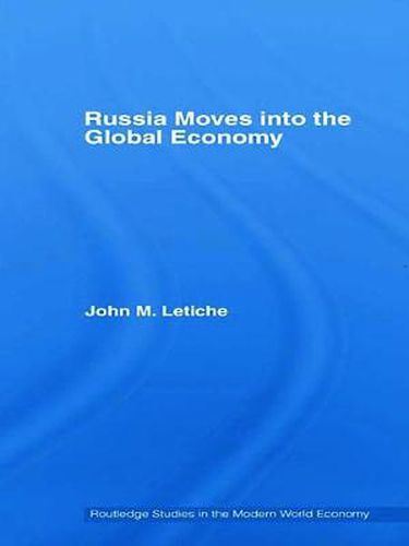 Cover image for Russia Moves into the Global Economy