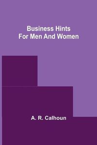 Cover image for Business Hints for Men and Women