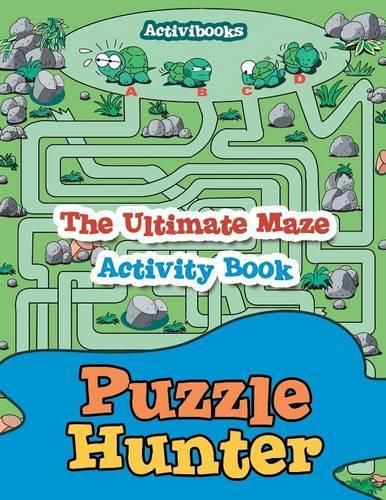 Puzzle Hunter: The Ultimate Maze Activity Book