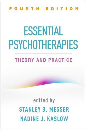 Essential Psychotherapies: Theory and Practice