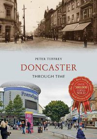 Cover image for Doncaster Through Time