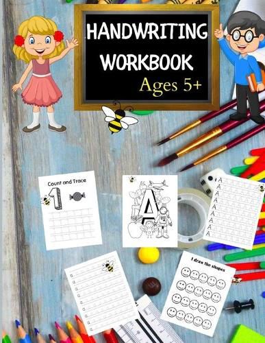 Cover image for Handwriting Workbook for Kids Age 5: Numbers and Letters, Learning cursive handwriting workbook, Numbers and Letters Tracing