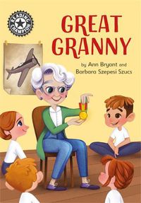 Cover image for Reading Champion: Great Granny: Independent Reading 12