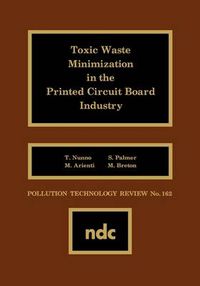 Cover image for Toxic Waste Minimization in the Printed Circuit Board Industry