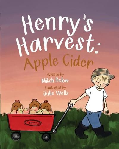 Cover image for Henry's Harvest: Apple Cider