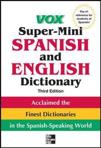Cover image for Vox Super-Mini Spanish and English Dictionary