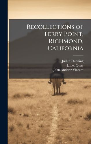 Cover image for Recollections of Ferry Point, Richmond, California